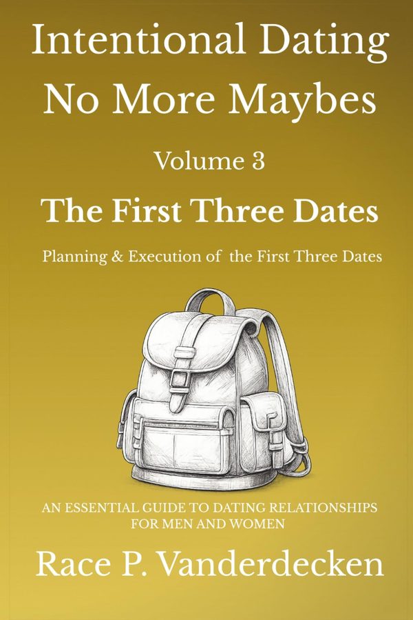 Intentional Dating Vol 3