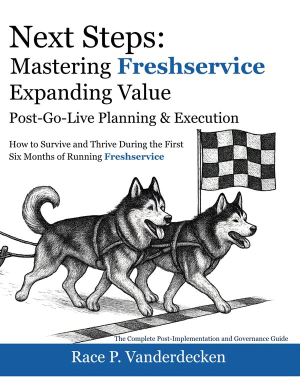Next Steps: Expanding Freshservice Value